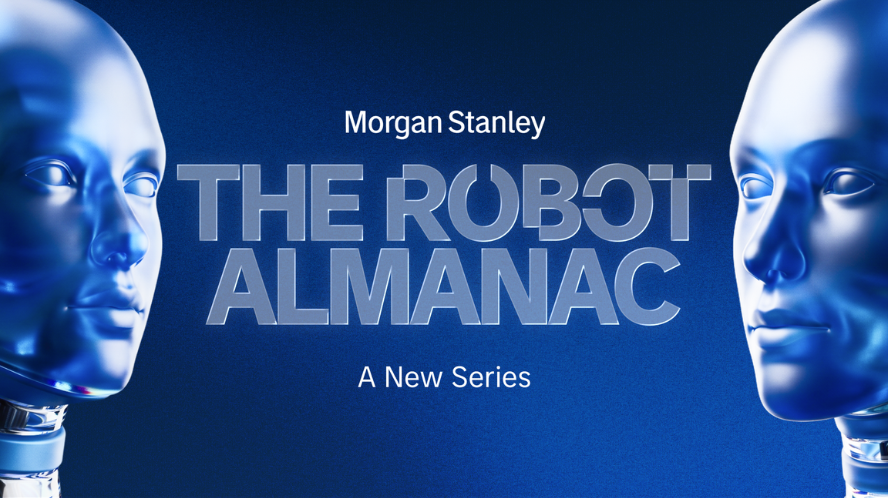 Client Insight Matrix Physical AI and Robotics: The Robot Almanac | Morgan Stanley
